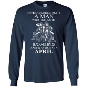A Man Who Listens To Black Veil Brides And Was Born In April T-Shirts, Hoodie, Tank 19