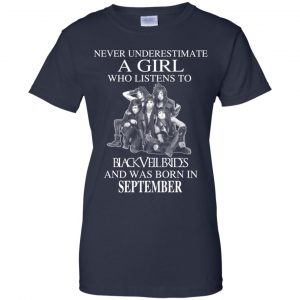 A Girl Who Listens To Black Veil Brides And Was Born In September T-Shirts, Hoodie, Tank 24