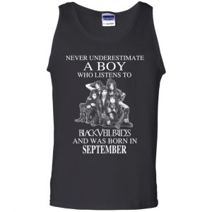 A Boy Who Listens To Black Veil Brides And Was Born In September T-Shirts, Hoodie, Tank 24