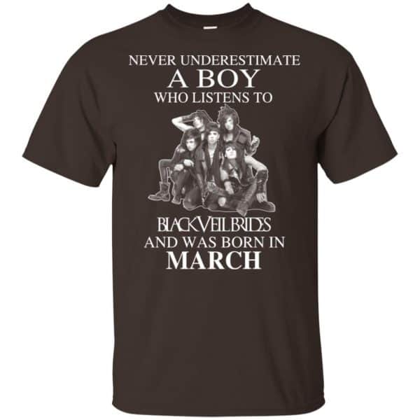 A Boy Who Listens To Black Veil Brides And Was Born In March T-Shirts, Hoodie, Tank 6