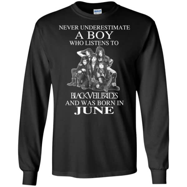 A Boy Who Listens To Black Veil Brides And Was Born In June T-Shirts, Hoodie, Tank 7