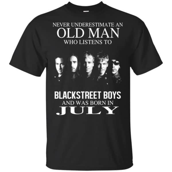 An Old Man Who Listens To Backstreet Boys And Was Born In July T-Shirts, Hoodie, Tank 3