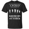 A Woman Who Listens To Backstreet Boys And Was Born In October T-Shirts, Hoodie, Tank 2