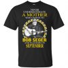 A Mother Who Listens To Bob Seger And Was Born In SeptemberT-Shirts, Hoodie, Tank 1