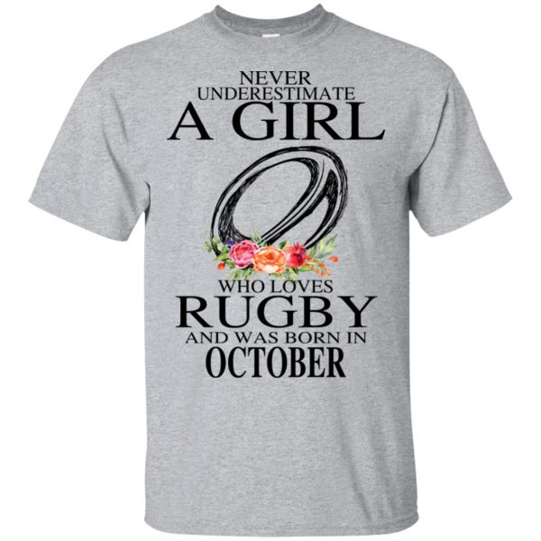 A Girl Who Loves Rugby And Was Born In October T-Shirts, Hoodie, Tank 3