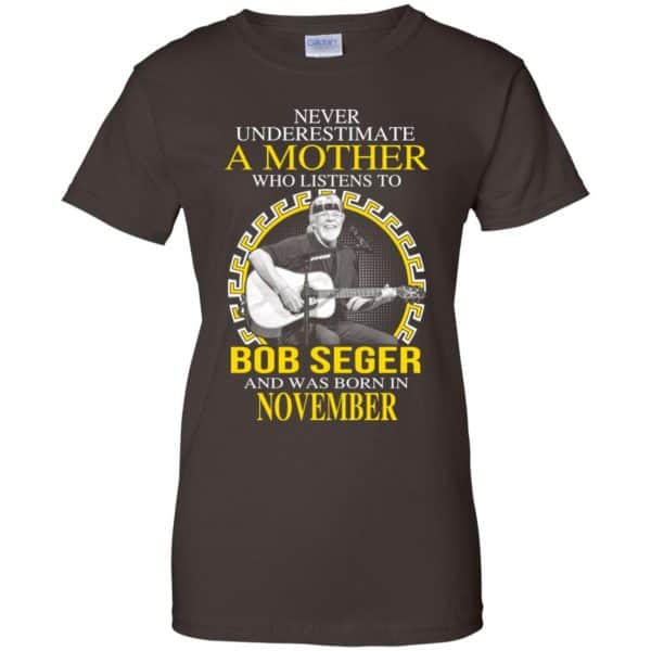 A Mother Who Listens To Bob Seger And Was Born In November T-Shirts, Hoodie, Tank 12
