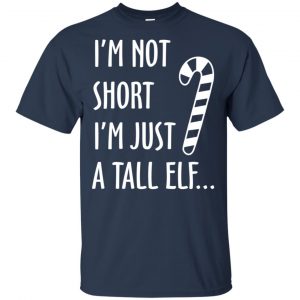 Elf: I'm Not Shot I'm Just A Tall Elf T-Shirts, Hoodie, Tank 16