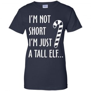 Elf: I'm Not Shot I'm Just A Tall Elf T-Shirts, Hoodie, Tank 24