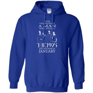 A Man Who Listens To The 1975 And Was Born In January T-Shirts, Hoodie, Tank 23