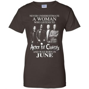 A Woman Who Listens To Alice In Chains And Was Born In June T-Shirts, Hoodie, Tank 23
