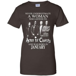 A Woman Who Listens To Alice In Chains And Was Born In January T-Shirts, Hoodie, Tank 23