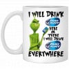 The Grinch: I Will Drink Dr Pepper Here Or There I Will Drink Dr Pepper Everywhere Mug Coffee Mugs 2