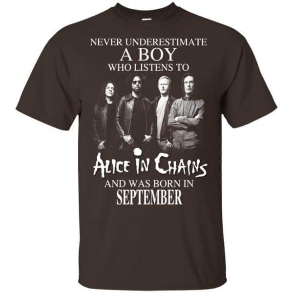 A Boy Who Listens To Alice In Chains And Was Born In September T-Shirts, Hoodie, Tank 6