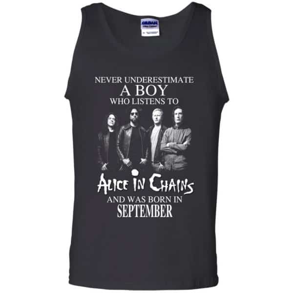 A Boy Who Listens To Alice In Chains And Was Born In September T-Shirts, Hoodie, Tank 13
