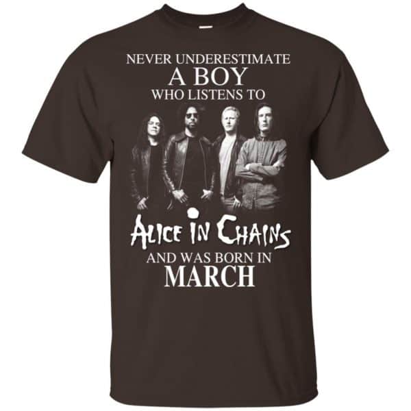 A Boy Who Listens To Alice In Chains And Was Born In March T-Shirts, Hoodie, Tank 6