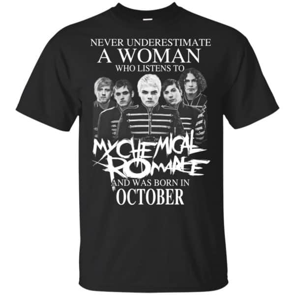 A Woman Who Listens To My Chemical Romance And Was Born In October T-Shirts, Hoodie, Tank 3