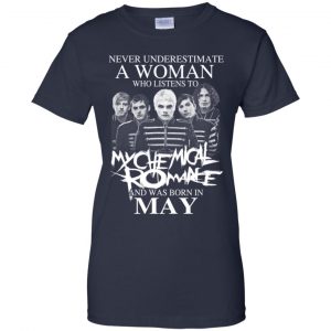 A Woman Who Listens To My Chemical Romance And Was Born In May T-Shirts, Hoodie, Tank 24 A Woman Who Listens To My Chemical Romance And Was Born In May T-Shirts, Hoodie, Tank 24