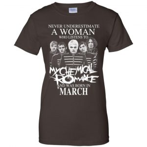 A Woman Who Listens To My Chemical Romance And Was Born In March T-Shirts, Hoodie, Tank 23 A Woman Who Listens To My Chemical Romance And Was Born In March T-Shirts, Hoodie, Tank 23