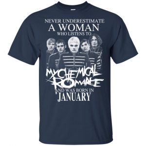 A Woman Who Listens To My Chemical Romance And Was Born In January T-Shirts, Hoodie, Tank 17 A Woman Who Listens To My Chemical Romance And Was Born In January T-Shirts, Hoodie, Tank 17
