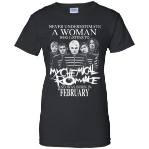 A Woman Who Listens To My Chemical Romance And Was Born In February T-Shirts, Hoodie, Tank 22 A Woman Who Listens To My Chemical Romance And Was Born In February T-Shirts, Hoodie, Tank 22