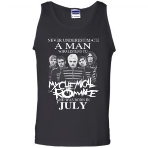 A Man Who Listens To My Chemical Romance And Was Born In July T-Shirts, Hoodie, Tank 24 A Man Who Listens To My Chemical Romance And Was Born In July T-Shirts, Hoodie, Tank 24