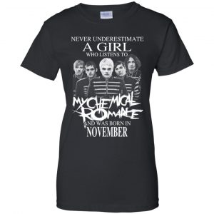 A Girl Who Listens To My Chemical Romance And Was Born In November T-Shirts, Hoodie, Tank 22