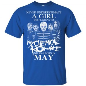 A Girl Who Listens To My Chemical Romance And Was Born In May T-Shirts, Hoodie, Tank 16