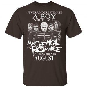A Boy Who Listens To My Chemical Romance And Was Born In August T-Shirts, Hoodie, Tank 17 A Boy Who Listens To My Chemical Romance And Was Born In August T-Shirts, Hoodie, Tank 17