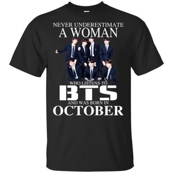 A Woman Who Listens To BTS And Was Born In October T-Shirts, Hoodie, Tank 3