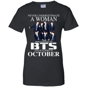 A Woman Who Listens To BTS And Was Born In October T-Shirts, Hoodie, Tank 22
