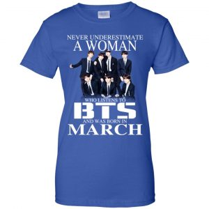 A Woman Who Listens To BTS And Was Born In March T-Shirts, Hoodie, Tank 25
