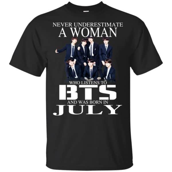 A Woman Who Listens To BTS And Was Born In July T-Shirts, Hoodie, Tank 3