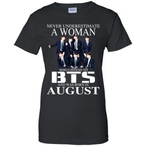 A Woman Who Listens To BTS And Was Born In August T-Shirts, Hoodie, Tank 22
