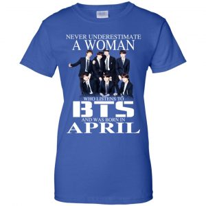 A Woman Who Listens To BTS And Was Born In April T-Shirts, Hoodie, Tank 25