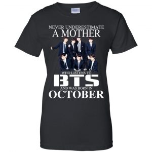 A Mother Who Listens To BTS And Was Born In October T-Shirts, Hoodie, Tank 22