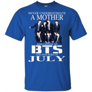A Mother Who Listens To BTS And Was Born In July T-Shirts, Hoodie, Tank 16