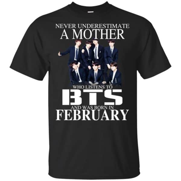 A Mother Who Listens To BTS And Was Born In February T-Shirts, Hoodie, Tank 3