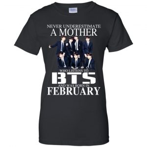 A Mother Who Listens To BTS And Was Born In February T-Shirts, Hoodie, Tank 22