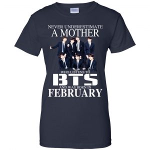 A Mother Who Listens To BTS And Was Born In February T-Shirts, Hoodie, Tank 24