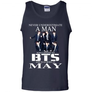A Man Who Listens To BTS And Was Born In May T-Shirts, Hoodie, Tank 25 A Man Who Listens To BTS And Was Born In May T-Shirts, Hoodie, Tank 25
