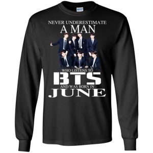 A Man Who Listens To BTS And Was Born In June T-Shirts, Hoodie, Tank 18