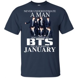 A Man Who Listens To BTS And Was Born In January T-Shirts, Hoodie, Tank 16 A Man Who Listens To BTS And Was Born In January T-Shirts, Hoodie, Tank 16