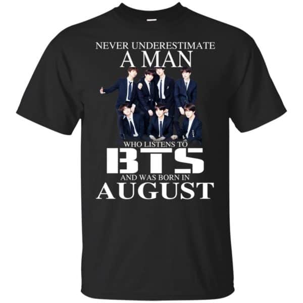 A Man Who Listens To BTS And Was Born In August T-Shirts, Hoodie, Tank 3