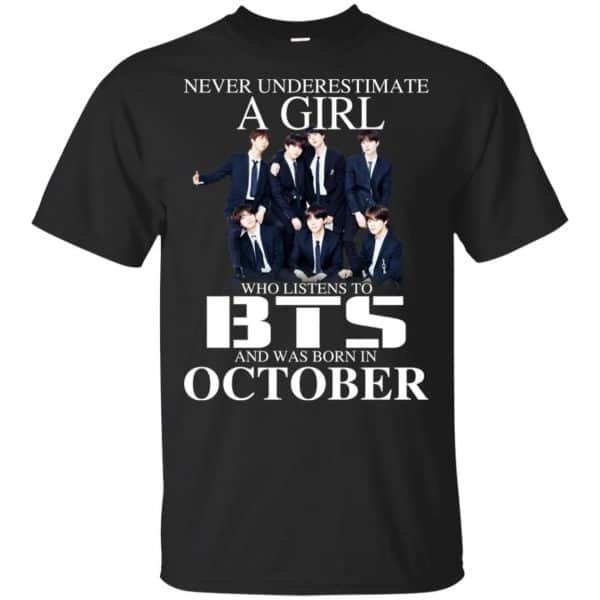 A Girl Who Listens To BTS And Was Born In October T-Shirts, Hoodie, Tank 3