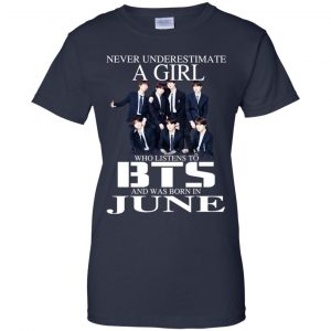 A Girl Who Listens To BTS And Was Born In June T-Shirts, Hoodie, Tank 24