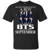 A Boy Who Listens To BTS And Was Born In September T-Shirts, Hoodie, Tank 2