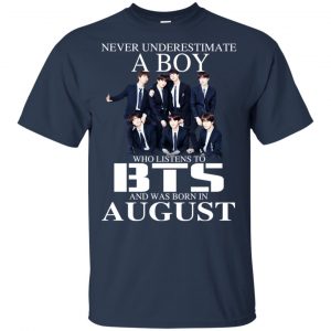 A Boy Who Listens To BTS And Was Born In August T-Shirts, Hoodie, Tank 16