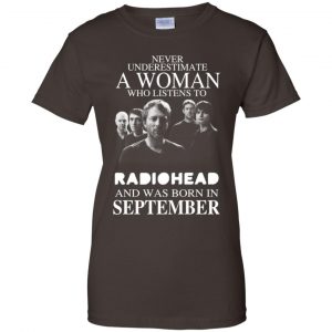A Woman Who Listens To Radiohead And Was Born In September T-Shirts, Hoodie, Tank 22