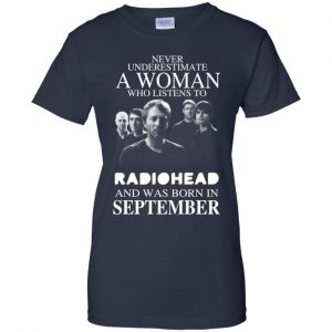 A Woman Who Listens To Radiohead And Was Born In September T-Shirts, Hoodie, Tank 23