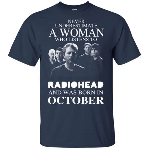 A Woman Who Listens To Radiohead And Was Born In October T-Shirts, Hoodie, Tank 6